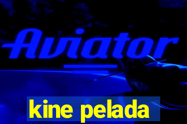 kine pelada