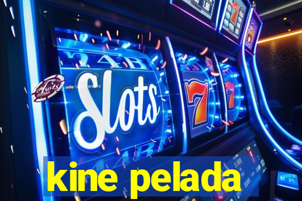 kine pelada