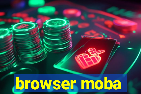 browser moba