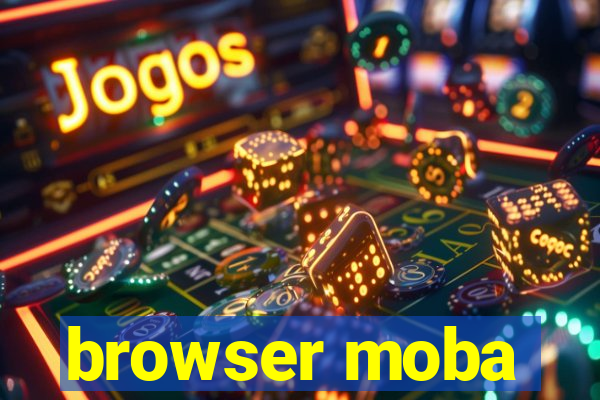 browser moba