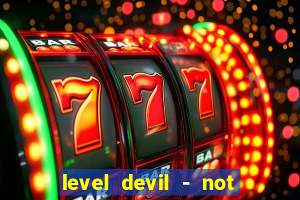 level devil - not a troll game