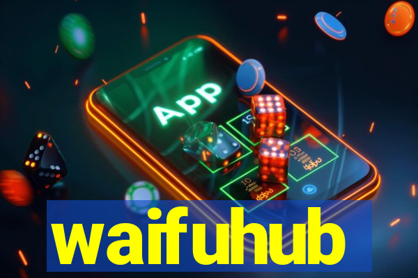 waifuhub