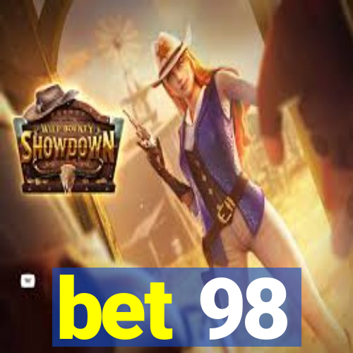 bet 98