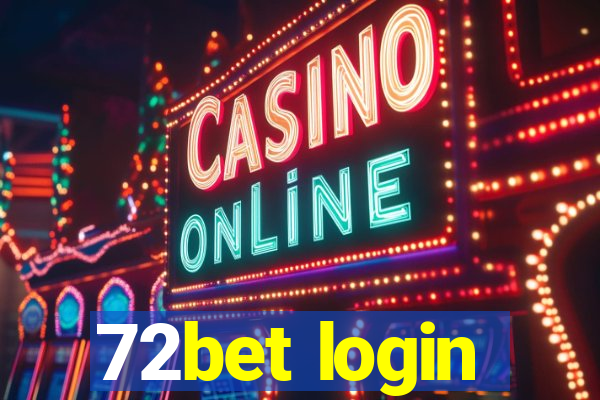 72bet login