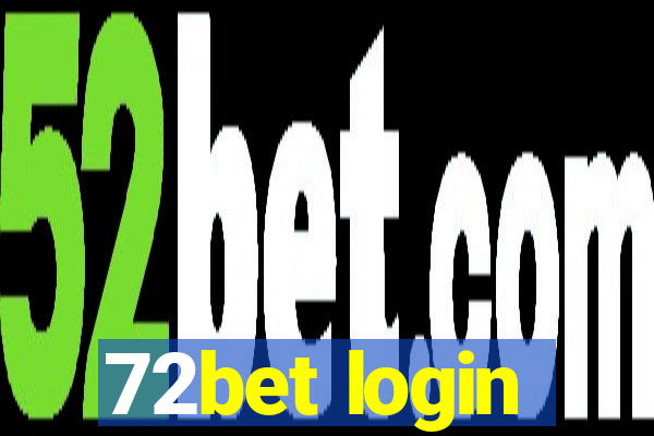 72bet login