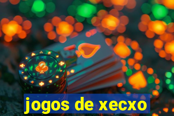 jogos de xecxo