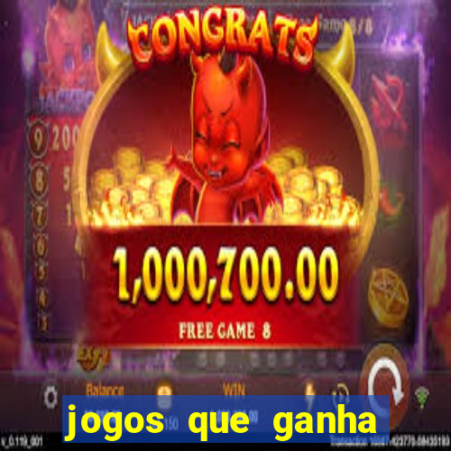 jogos que ganha dinheiro gratuito