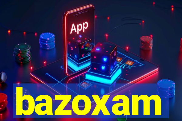 bazoxam