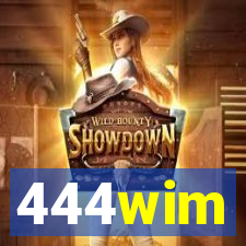 444wim