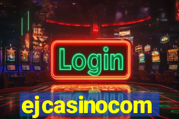 ejcasinocom