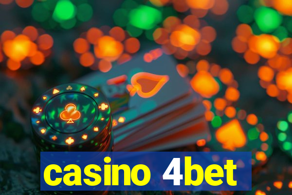 casino 4bet