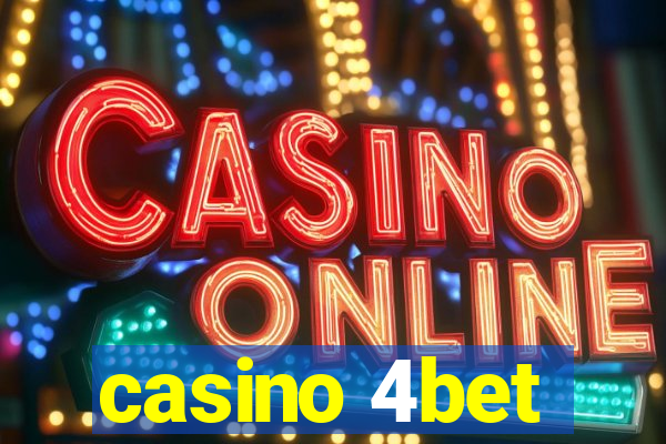 casino 4bet