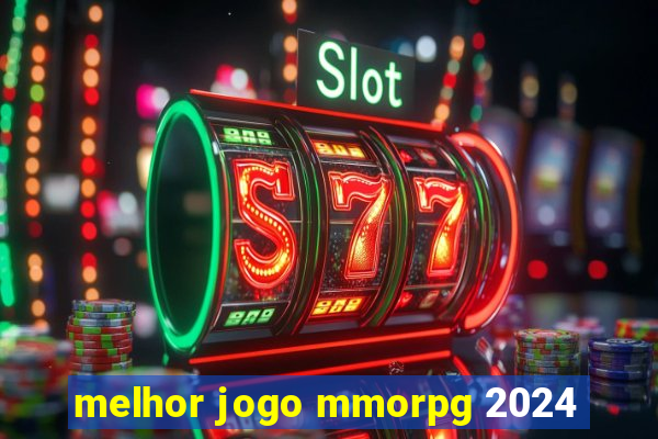 melhor jogo mmorpg 2024