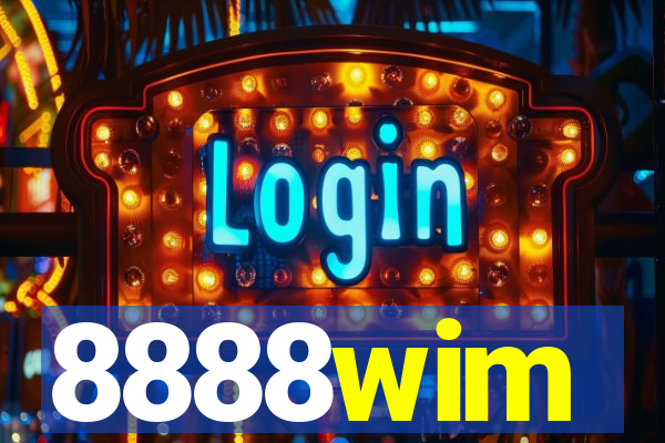 8888wim