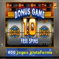 800 jogos plataforma