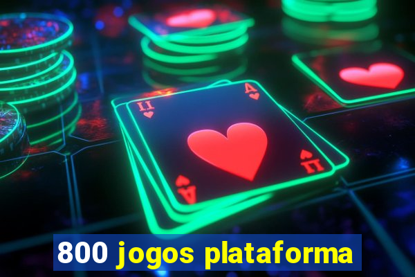 800 jogos plataforma