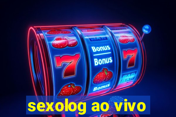 sexolog ao vivo