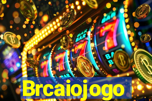 Brcaiojogo