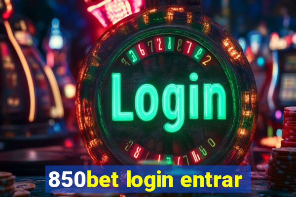 850bet login entrar