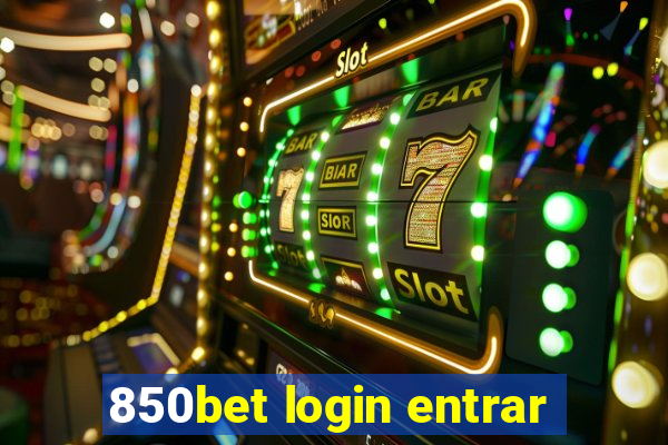 850bet login entrar