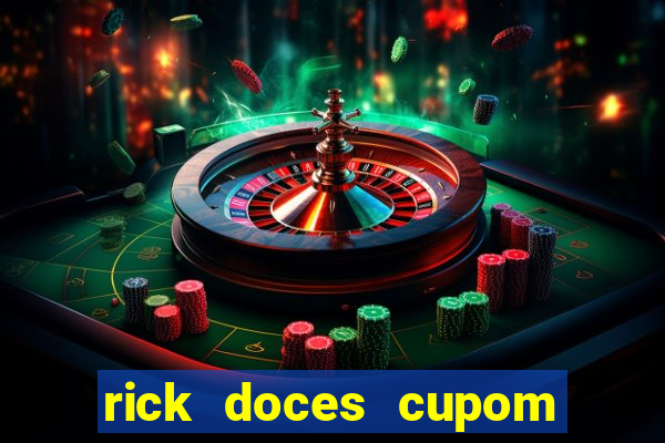 rick doces cupom primeira compra