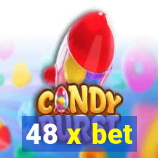 48 x bet