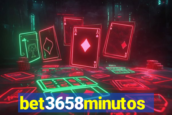 bet3658minutos