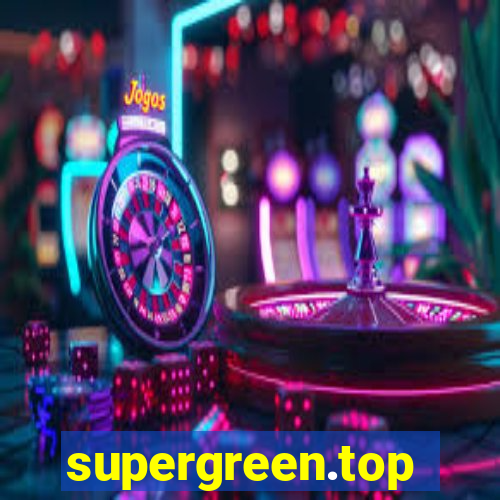 supergreen.top