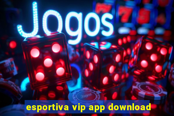 esportiva vip app download