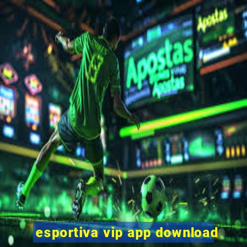 esportiva vip app download