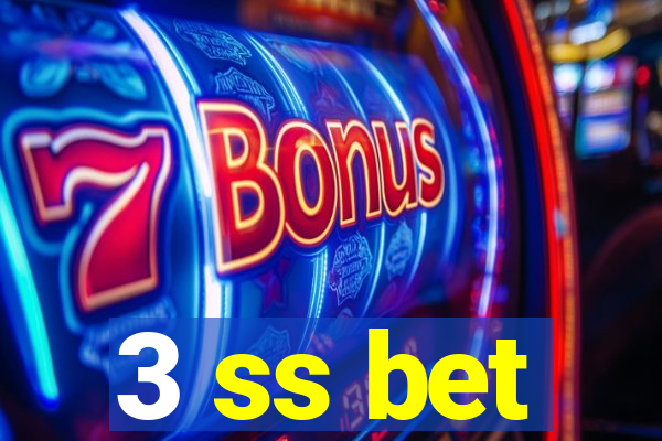 3 ss bet