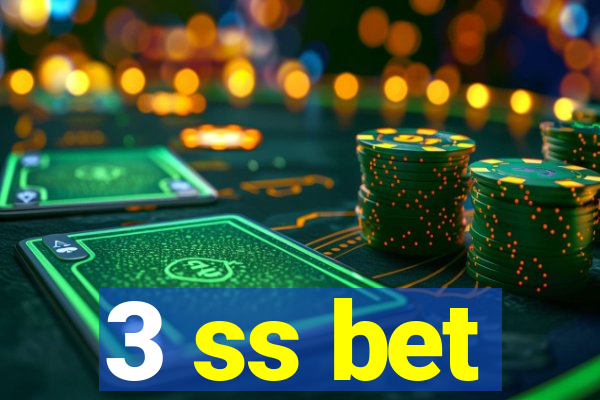 3 ss bet