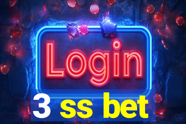 3 ss bet