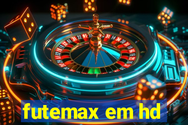 futemax em hd