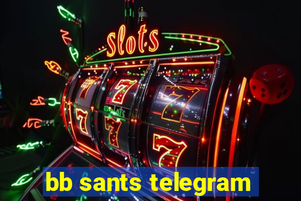 bb sants telegram