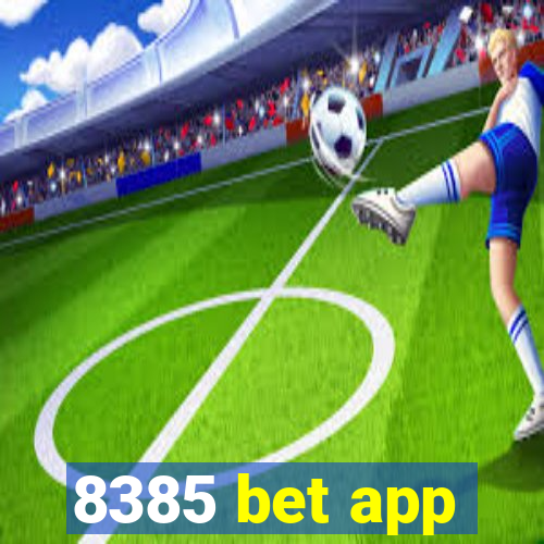 8385 bet app