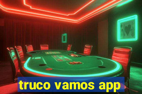 truco vamos app