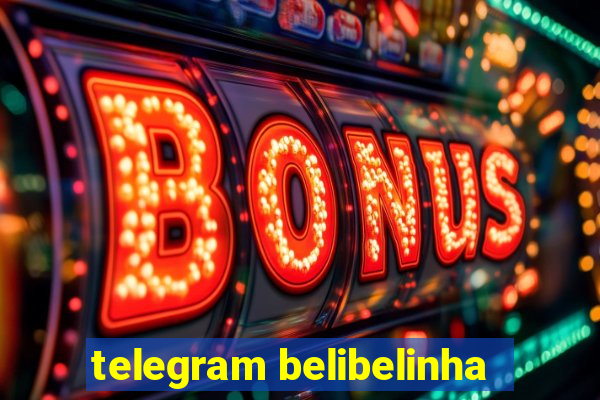 telegram belibelinha