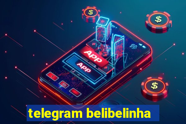 telegram belibelinha