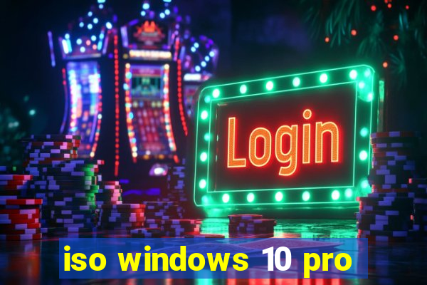 iso windows 10 pro