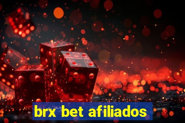 brx bet afiliados