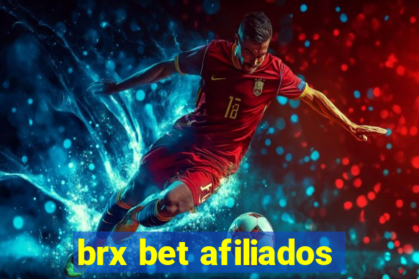 brx bet afiliados