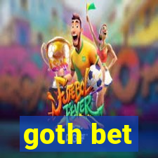 goth bet