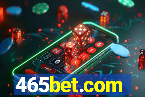 465bet.com