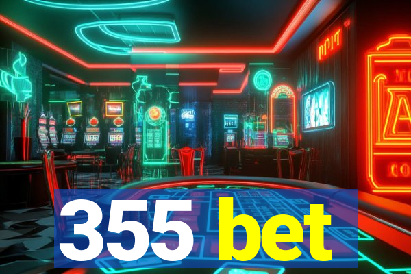 355 bet