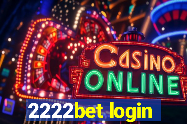 2222bet login