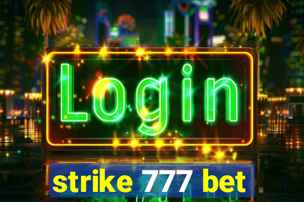 strike 777 bet