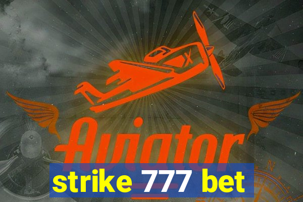 strike 777 bet