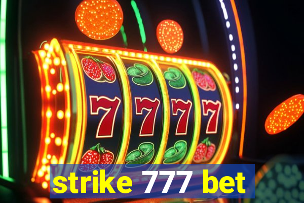 strike 777 bet