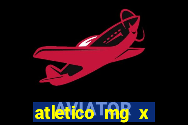 atletico mg x atletico go palpite